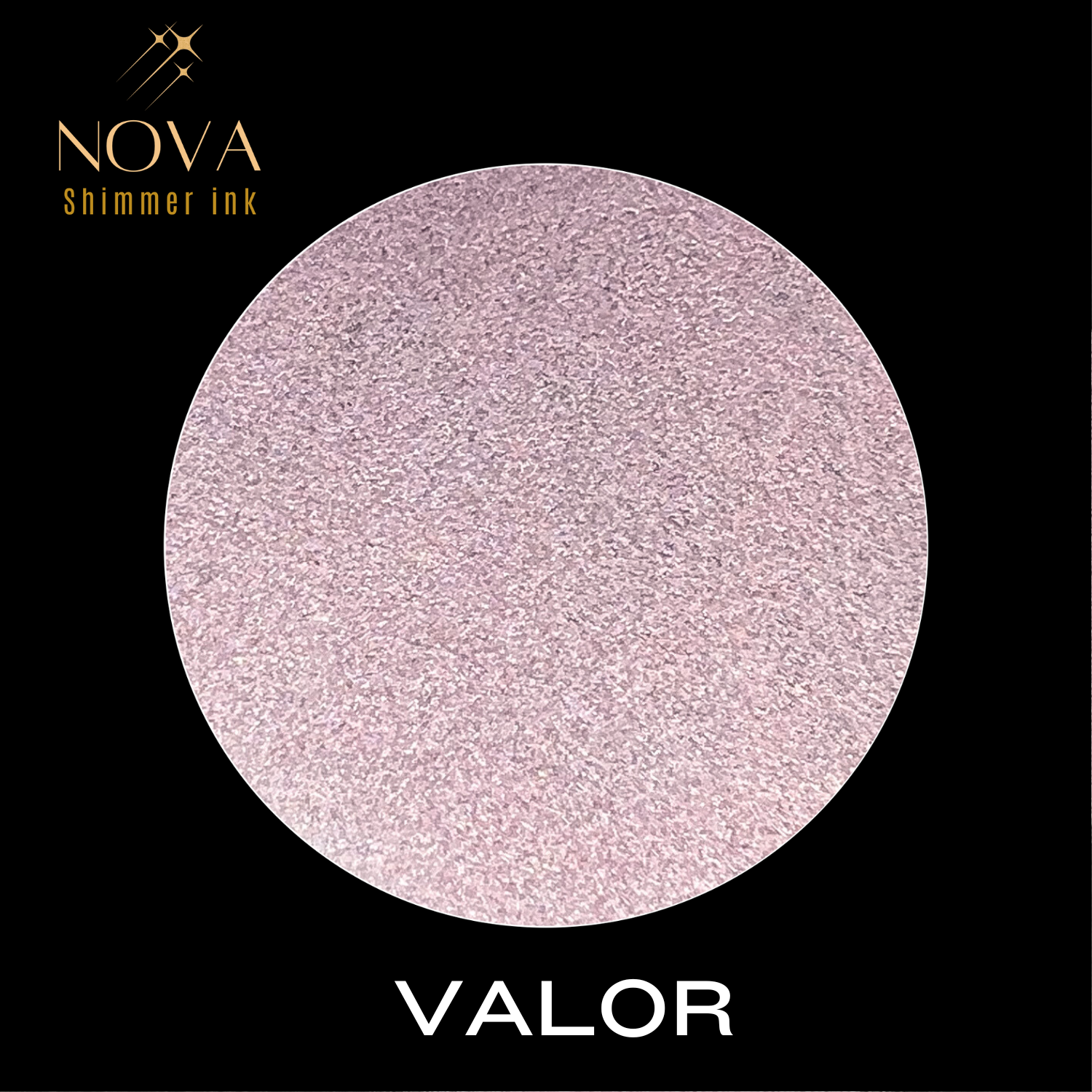 Valor NOVA Shimmer Ink