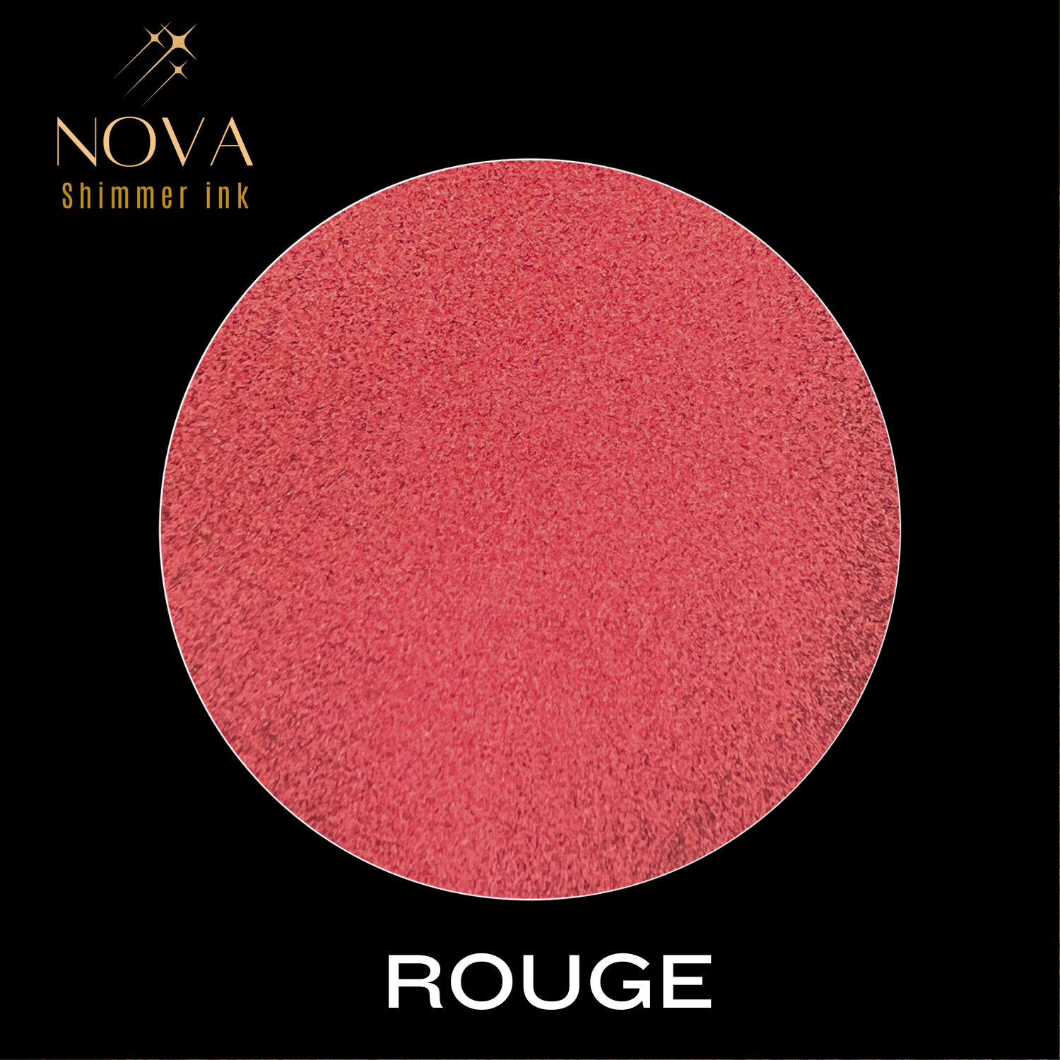 Rouge NOVA Shimmer Ink